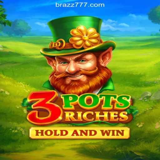 Explore the Exciting World of 3potsRiches on ZZ777.COM Platform-Oficial Slots Brasil #1