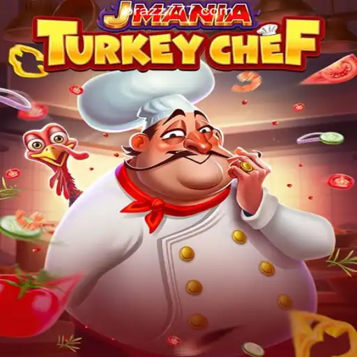 Exploring the Delightful World of JManiaTurkeyChef on ZZ777.COM platform-Oficial Slots Brasil #1