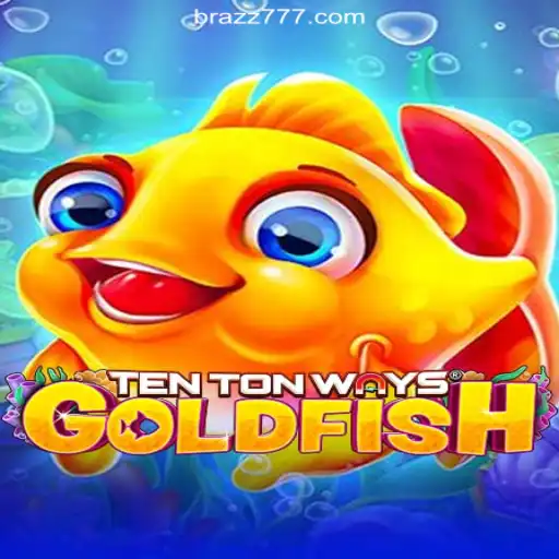 Discover the Exciting World of TenTonWaysGoldfish on ZZ777.COM